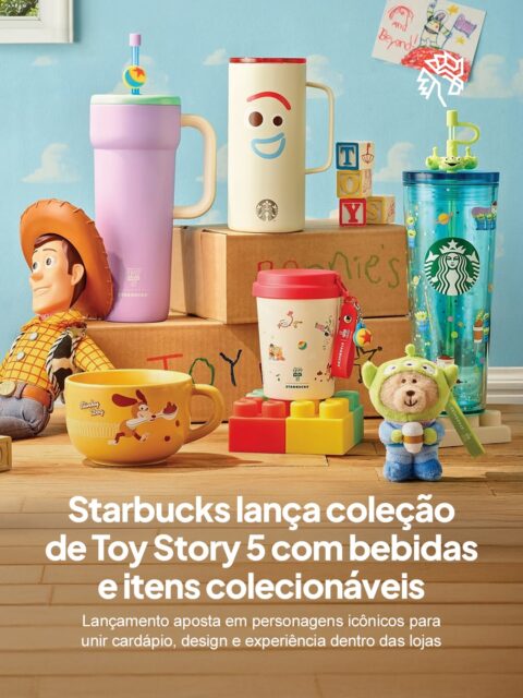 A Starbucks amplia a collab com Toy Story e conecta o lançamento ao novo capítulo da franquia, trazendo não só produtos, mas também experiências dentro das lojas. A novidade inclui bebidas temáticas inspiradas em Woody, Buzz e Jessie, além de itens exclusivos que reforçam o universo da animação.

A coleção chega a partir de 15 de abril com foco em transformar o consumo em algo mais imersivo, combinando cardápio, design e cultura pop. Entre os destaques estão os tradicionais copos colecionáveis e os Bearista em versão Toy Story, reforçando o apelo emocional da linha.

No Brasil, ainda não há confirmação oficial sobre a chegada completa da coleção ou das bebidas temáticas.