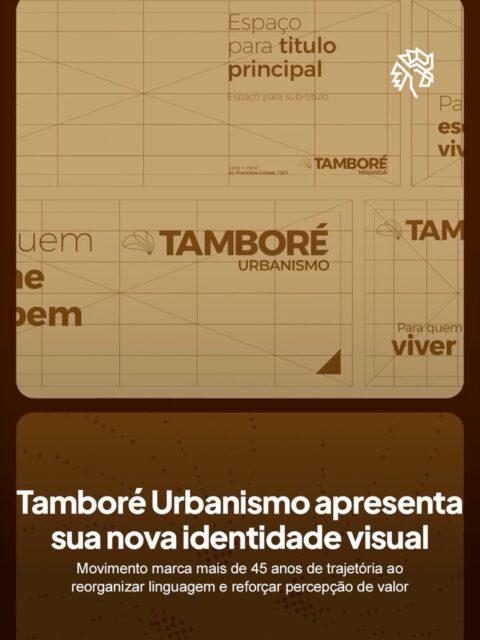 @tamboreurbanismo apresenta sua nova identidade visual como reflexo da evolução construída ao longo de décadas no desenvolvimento de empreendimentos de alto padrão. O movimento reorganiza a forma como a marca se comunica, mantendo sua essência.

O redesign traz mais integração entre elementos visuais e reforça pilares como natureza, arquitetura e bem-estar. A atualização amplia a leitura de valor e fortalece a conexão com o público.

Mais do que estética, a mudança acompanha um posicionamento estratégico que segue voltado a um morar mais consciente e sofisticado, agora também refletido no ambiente digital.