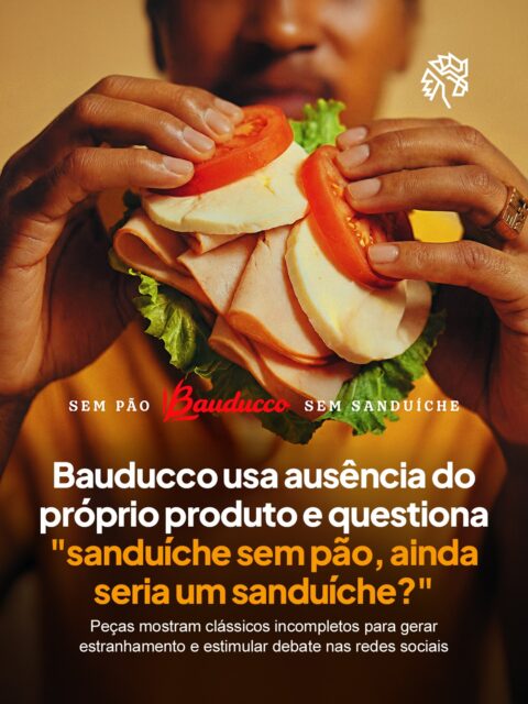 Bauducco inverte a lógica e mostra o que acontece quando o principal elemento de um clássico simplesmente desaparece, usando imagens de hambúrgueres e hot dogs incompletos para gerar estranhamento imediato. A ideia parte de um ponto simples, destacar o essencial ao tirar ele da cena e provocar uma reação quase automática de quem vê.

A construção criativa aposta no desconforto visual como gatilho de atenção, transformando peças minimalistas em convite aberto para debate nas redes sociais. O público passa a completar mentalmente aquilo que está faltando, reforçando o papel do pão como base indispensável dentro da categoria.

A ação também inclui experiências que incentivam o público a testar versões sem pão e tirar suas próprias conclusões. No fim, a campanha não responde a pergunta, sustenta o debate e usa essa provocação como motor de awareness.