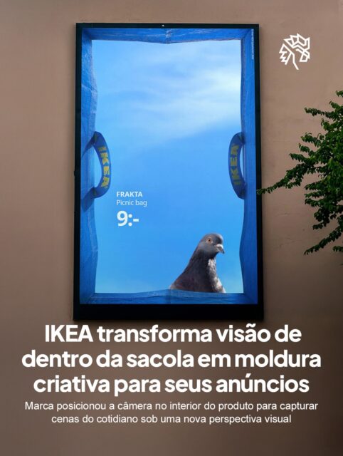 A IKEA transformou sua tradicional sacola azul em anúncios criativos ao posicionar a câmera dentro do produto para mostrar cenas do cotidiano sob o ponto de vista de quem está carregando o item. A ideia muda completamente a percepção das peças usando uma execução extremamente simples.

O que torna a campanha inteligente é justamente a capacidade de transformar a própria sacola em enquadramento visual dos anúncios. Sem exageros, a marca consegue criar identificação imediata apenas com cores, formato e perspectiva.