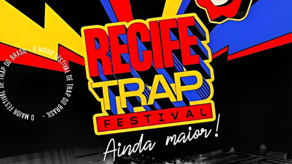 RECIFE TRAP FESTIVAL 2023 - Visit Recife