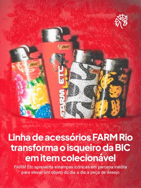 A FARM Etc, submarca da FARM Rio voltada para acessórios e produtos de lifestyle, apostou no isqueiro da BIC como a próxima coleção da linha, transformando um objeto presente em aniversários, shows e bolsos do dia a dia em colecionável com a identidade visual que consolidou a marca na moda brasileira.
A coleção traz quatro modelos com estampas da marca, Copatucono, Chita, Banana e Moto Mommy. Os produtos já estão disponíveis em lojas selecionadas da FARM Rio e em todas as unidades da FARM Etc.
A collab faz parte do movimento da marca de expandir sua presença para além do vestuário, criando produtos de lifestyle com identidade e praticidade.