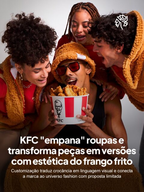 O KFC partiu de uma provocação simples, imaginar roupas que também pudessem ser “empanadas”, e transformou a ideia em experiência e moda. A iniciativa estiliza vestuário com textura inspirada no preparo do produto e leva um dos seus códigos mais reconhecíveis para o streetwear.
Consumidores podem levar itens pessoais para customização em lojas selecionadas. Jaquetas, calças, bolsas e acessórios passam por um processo artesanal e retornam semanas depois com acabamento que traduz visualmente a crocância da marca.
A proposta evidencia como empresas ampliam sua atuação ao converter atributos sensoriais em linguagem estética, fortalecendo identidade e criando novas formas de conexão que ultrapassam o consumo.