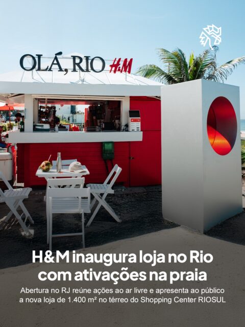 A H&M começa a construir sua chegada ao Rio de Janeiro antes mesmo da abertura oficial, ocupando diferentes pontos da cidade com ativações que aproximam a marca do cotidiano carioca. A estratégia transforma o lançamento em uma experiência distribuída e conectada com o público.

As iniciativas combinam moda, música e atividades esportivas que exaltam o espírito da cidade, criando uma relação direta com a cultura local enquanto ampliam presença em espaços como a praia e projetos musicais. A proposta vai além do varejo e reforça um posicionamento mais próximo das pessoas.

O movimento antecipa a inauguração da primeira loja da H&M no Rio de Janeiro, marcada para o dia 25 de abril, no RIOSUL Shopping Center, consolidando a chegada da marca com uma construção gradual de relevância e conexão.