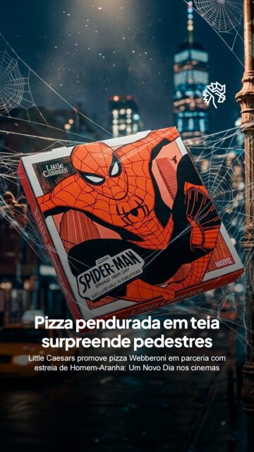Toda estreia de super-herói vira disputa por atenção nas redes, e a Little Caesars aproveitou o momento para lançar a pizza Webberoni, ativação que espalhou caixas presas em teias pelas ruas de Nova York, remetendo diretamente ao universo do herói.

Fora de alcance, as caixas fizeram pedestres se divertirem tentando pegar a pizza pendurada, criando um momento espontâneo de interação com a marca.
