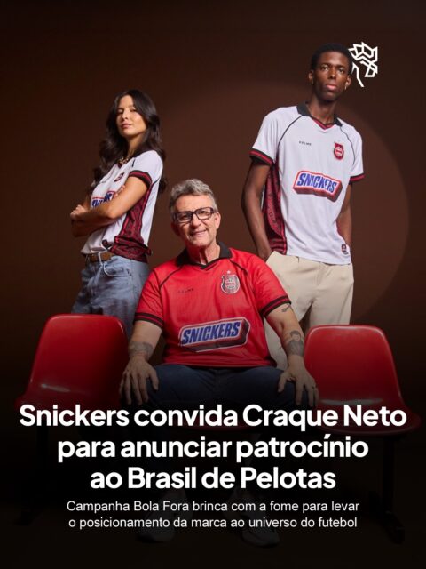A Snickers lança a campanha Bola Fora, adaptando seu icônico posicionamento “Você não é você quando está com fome” para o futebol. Para anunciar o novo patrocínio ao Brasil de Pelotas, a marca convidou o Craque Neto, que comete uma “bola fora” ao vivo ao anunciar erroneamente que era patrocinadora do “time do Brasil”.

No dia seguinte, após comer um Snickers, Neto corrige o equívoco e faz o anúncio correto. A sacada usa a autenticidade e as reações imprevisíveis do apresentador para dar vida ao conceito de forma natural e bem-humorada.

O patrocínio ao Brasil de Pelotas, clube fundado em 1911 e um dos mais tradicionais do interior gaúcho, faz parte da estratégia de ampliar presença no território esportivo na região Sul e segue até o final da temporada do Campeonato Brasileiro da Série D.
