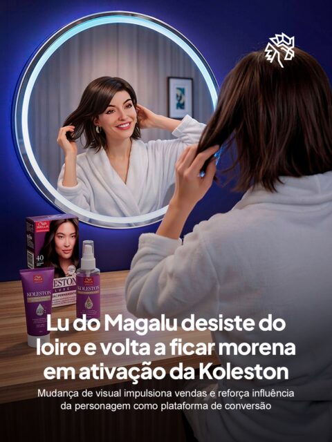 Após uma fase loira, Lu do Magalu retoma o visual em nova etapa com Koleston, mantendo a narrativa construída ao longo dos últimos meses e aproximando a personagem de comportamentos reais de consumo dentro do varejo digital.

A transformação anterior já havia gerado impacto direto em vendas, com crescimento próximo de 100% nas unidades comercializadas e aumento relevante na navegação das páginas, mostrando como a mudança visual influenciou o interesse do público.

Nas redes sociais, a ação ultrapassa 130 milhões de visualizações e mantém alto nível de engajamento, consolidando a personagem como um ativo que transforma atenção em resultado real para as marcas.