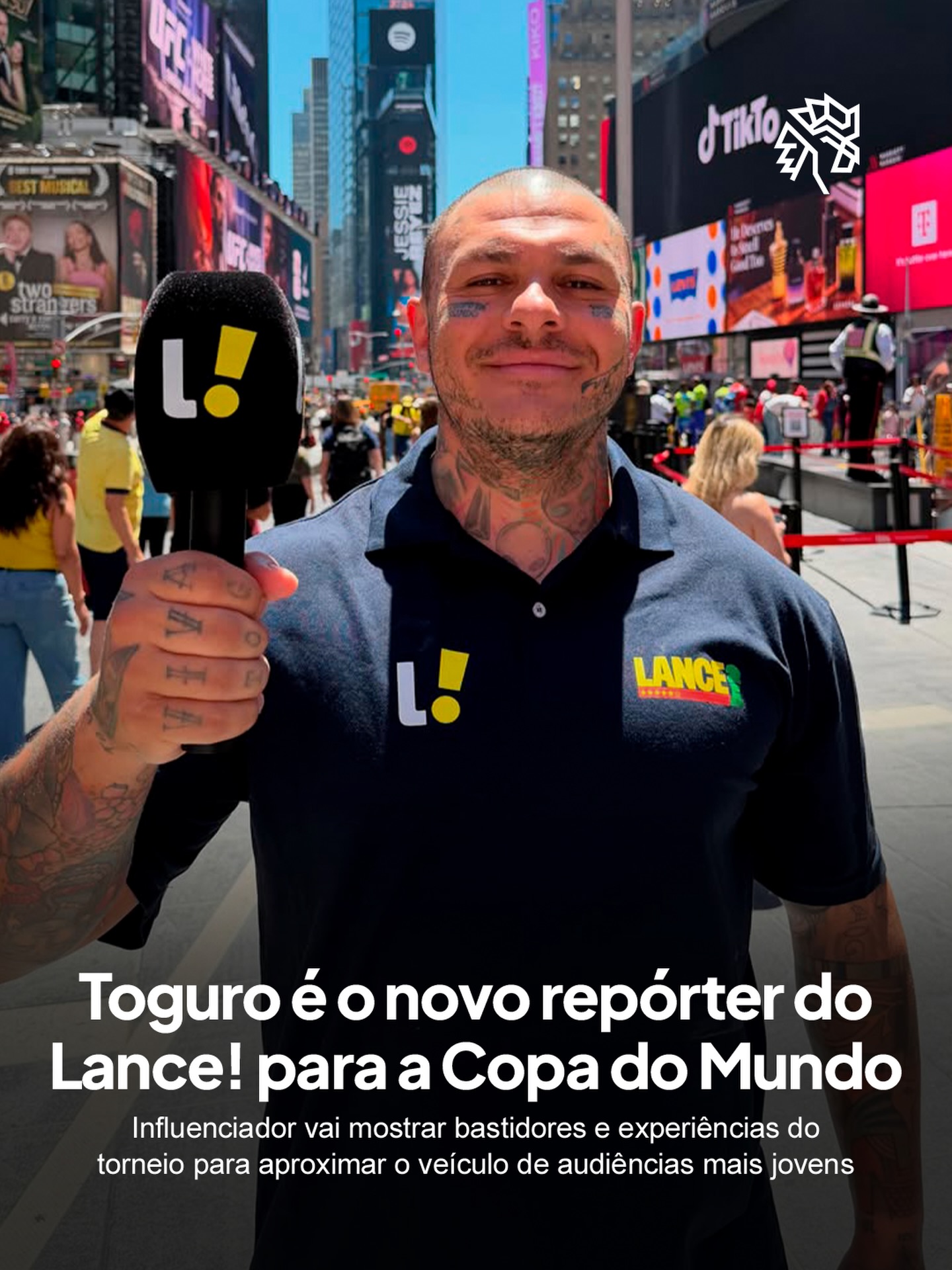 A Copa do Mundo mudou a forma como as pessoas consomem esporte, e os veículos que entenderam isso estão mudando quem coloca na frente da câmera. O Lance! escala Toguro para cobrir o torneio nos Estados Unidos, México e Canadá com um olhar que mistura bastidor, entretenimento e proximidade com o torcedor.

O influenciador chega para complementar a cobertura jornalística tradicional do portal, dialogando com uma audiência jovem acostumada a consumir conteúdo em múltiplas plataformas.

A parceria acontece num momento simbólico para o veículo, que completa 30 anos em 2027 e usa a Copa como plataforma para testar novos formatos de contar histórias.
