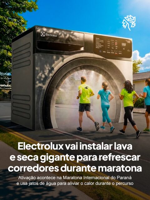 Durante a Maratona Internacional de Curitiba, que acontece no dia 15 de novembro, a Electrolux vai levar sua tecnologia para fora do ambiente doméstico e transformar uma lava e seca em ponto de refresco ao longo do percurso.

A estrutura será adaptada para liberar jatos de água, criando uma pausa estratégica em meio ao esforço físico e traduzindo uma leitura simples de calor, desgaste e necessidade de alívio em uma intervenção direta para quem estará vivendo o momento.

Ao sair do discurso e ir para a prática, a marca constrói lembrança de forma orgânica dentro de um cenário já carregado de emoção e esforço.